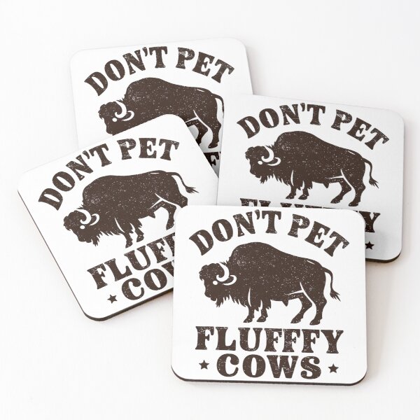 Item preview, Don't Pet Fluffy Cows designed and sold by Peter Stawicki.