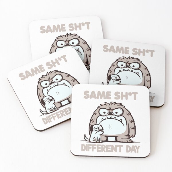 Item preview, Same Sh*t Different Day - Funny office humor  designed and sold by PrintMastery.