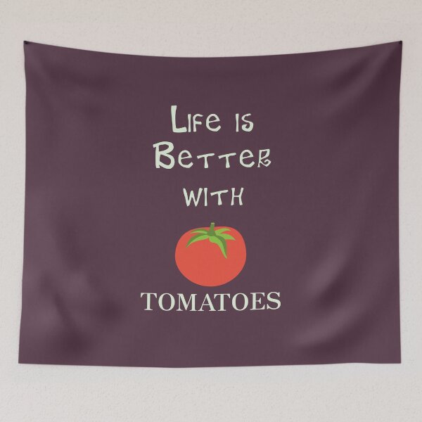 Item preview, Life is Better in Tomatoes designed and sold by Studio LeDauphin.