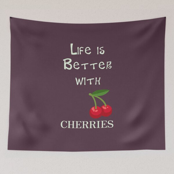 Item preview, Life is Better in Cherries designed and sold by Studio LeDauphin.