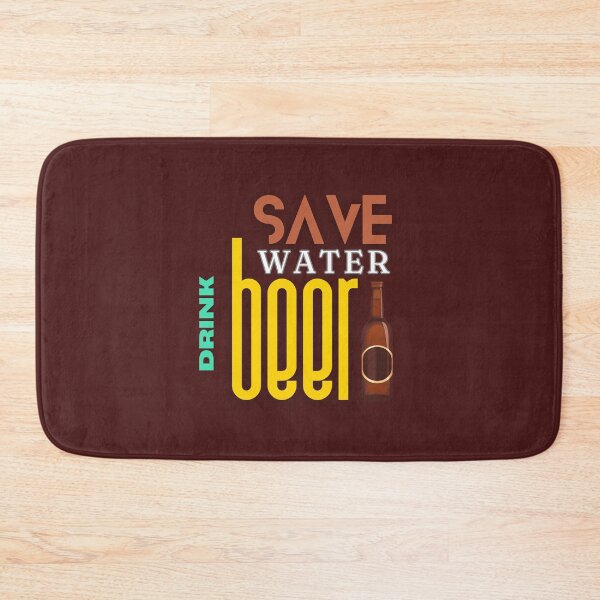 Item preview, Save Water Drink Beer designed and sold by Quirky Dez.