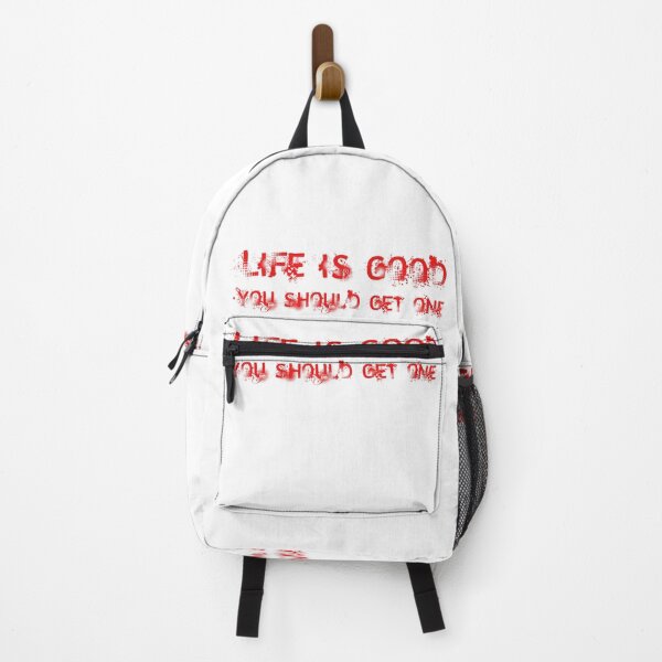 Item preview, Life is good, you should get one, get a life designed and sold by LaughandLaugh.