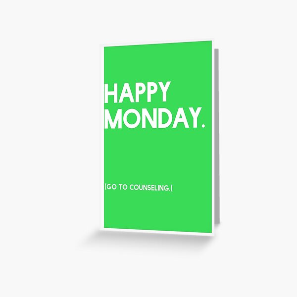 Monday (GTC) Greeting Card Greeting Card