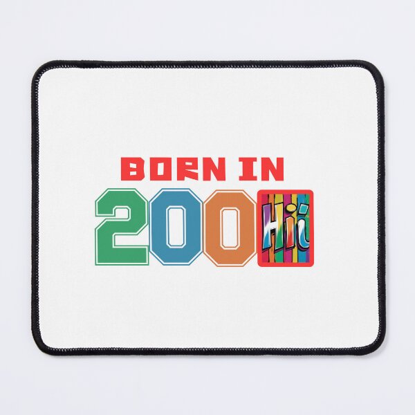Item preview, Born in the 2000's - Nostalgia Collection designed and sold by Colorful-Garden.