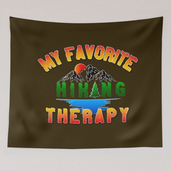 Item preview, THERAPY HIKING, HIKED, HIKE designed and sold by THE AMERICAN TEEVANGELIST.