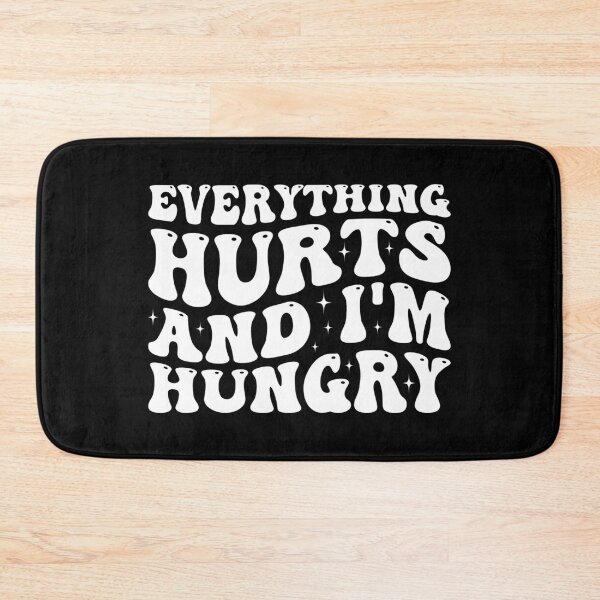 Item preview, Everything Hurts and I'm Hungry, Funny Fitness Meme designed and sold by Singhe Design.