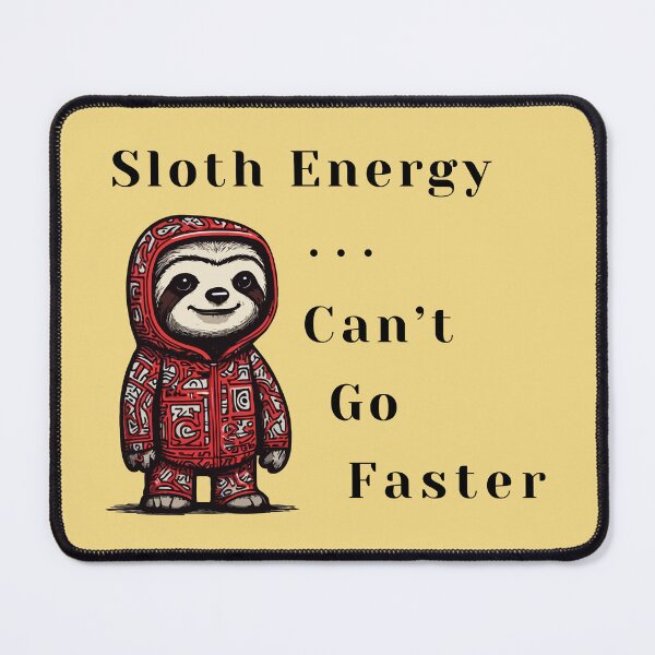 Item preview, Sloth Energy, Can't Go Faster - red hoodie, sloth lover, a chill vibe designed and sold by ChuckleCharmz.