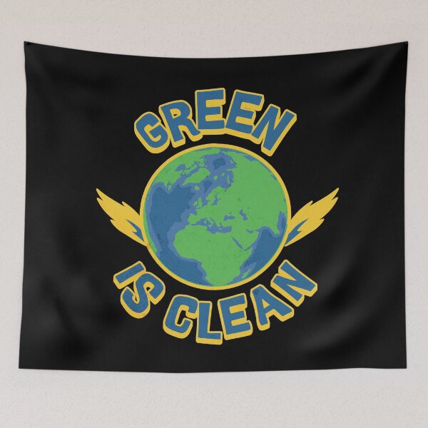 Item preview, Green Is Clean Climate Awareness designed and sold by DomTeesHaven.