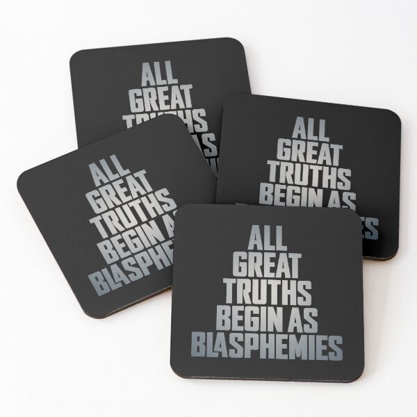 Item preview, All great truths begin as blasphemies. v.4 designed and sold by x1brett.