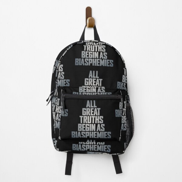 Item preview, All great truths begin as blasphemies. v.4 designed and sold by x1brett.