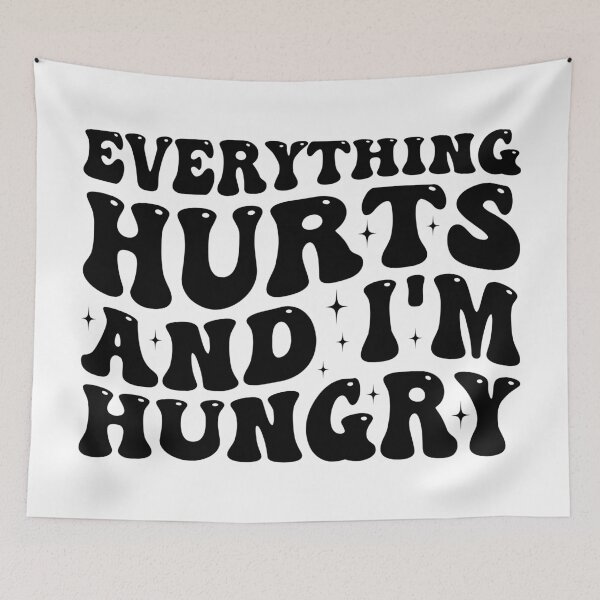 Item preview, Everything Hurts and I'm Hungry, Funny Fitness Meme designed and sold by Singhe Design.