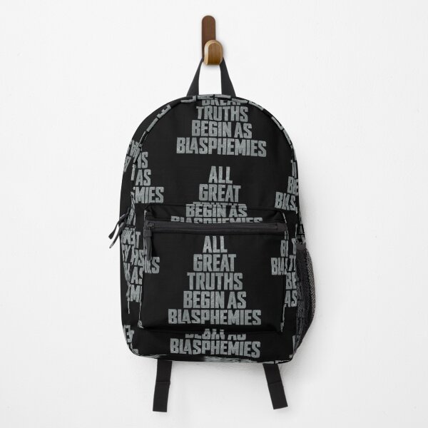 Item preview, All great truths begin as blasphemies. v.8 designed and sold by x1brett.