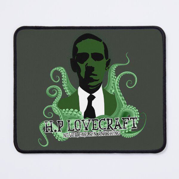 Item preview, H.P. Lovecraft Never Explain anyhthing designed and sold by Jessebladezwork.