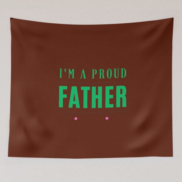 Item preview, I'm a proud father designed and sold by Aise06.