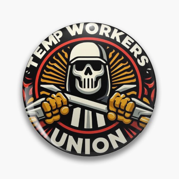 Item preview, Temp Workers Union designed and sold by Weldhappy.