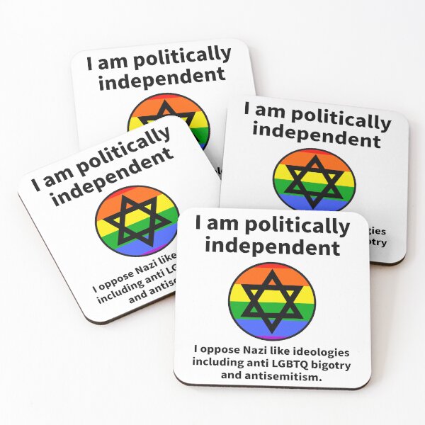 Item preview, I am politically independent I oppose anti LGBTQ bigotry and antisemitism  designed and sold by Rachel the Artist .