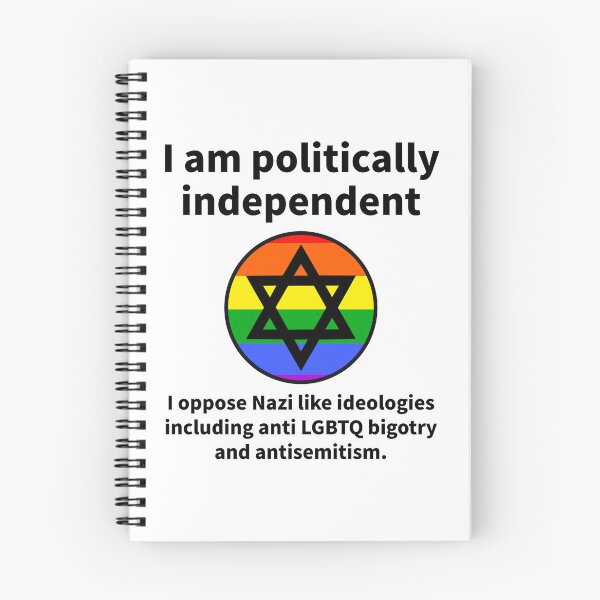Item preview, I am politically independent I oppose anti LGBTQ bigotry and antisemitism  designed and sold by Rachel the Artist .