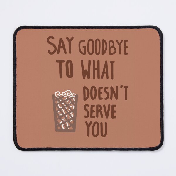 Item preview, Say goodbye - Quotes  designed and sold by Sea You.