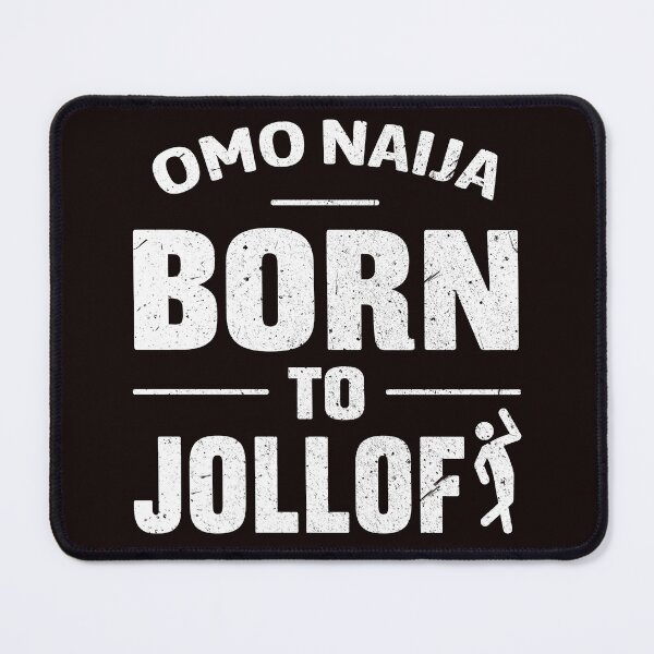 Item preview, Born To Jollof (M) designed and sold by Shombo-Tees.
