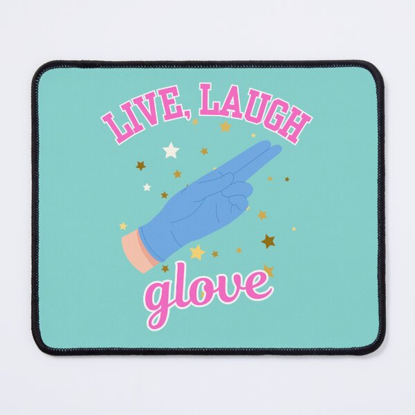 Item preview, live laugh glove live laugh love nurse gift designed and sold by Alyn8.