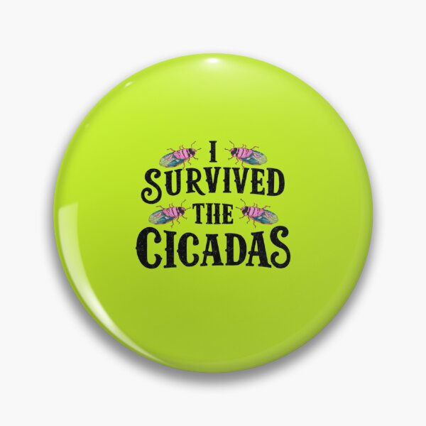Item preview,  I Survived The Cicadas designed and sold by artofProduct.