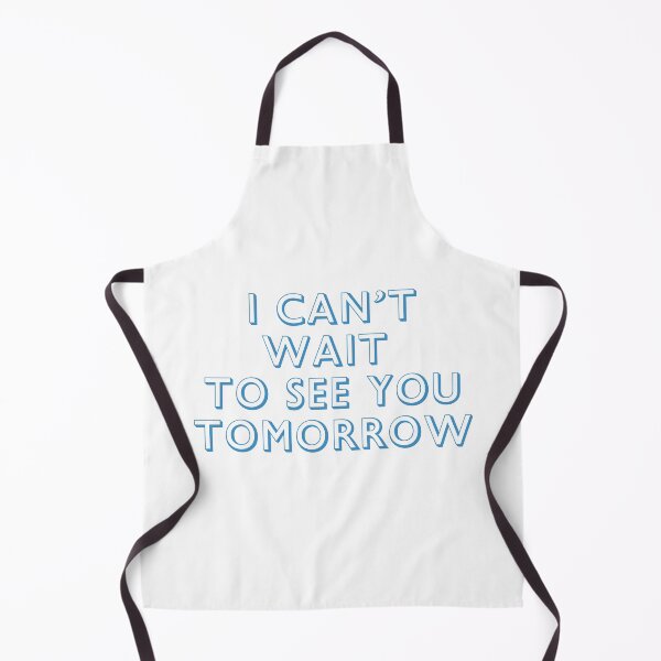 Item preview, I Can't Wait to See You Tomorrow- Words Only designed and sold by Mental Health America of Northeast Indiana.