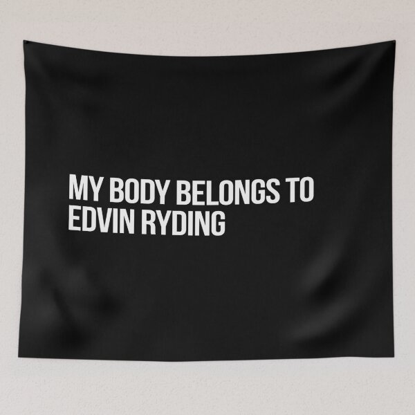Item preview, My Body Belongs to Edvin Ryding designed and sold by deluluhaze.