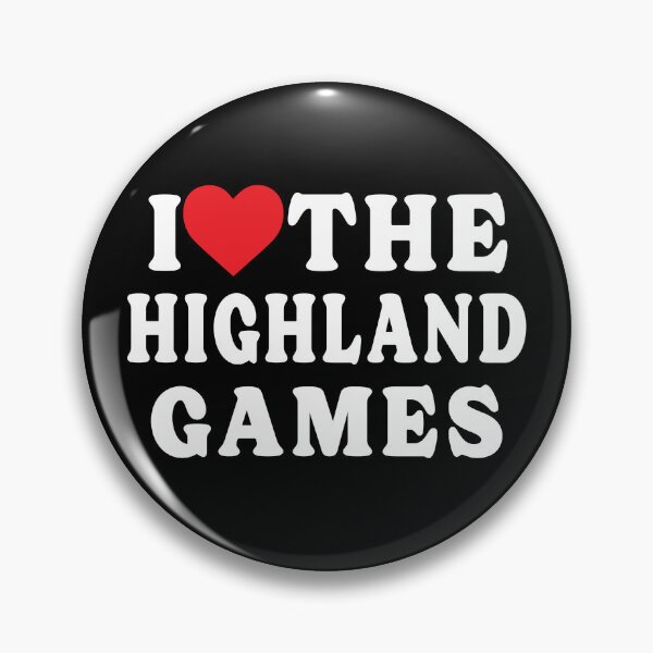 Item preview, I love the Highland Games, for bagpipe, highland dancing and sports enthusiasts designed and sold by TaraGbear.