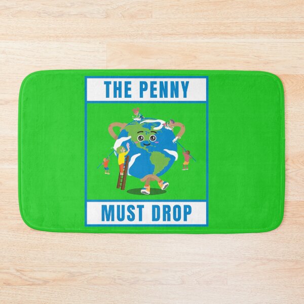 Item preview, The Penny Must Drop . designed and sold by GrufTee.