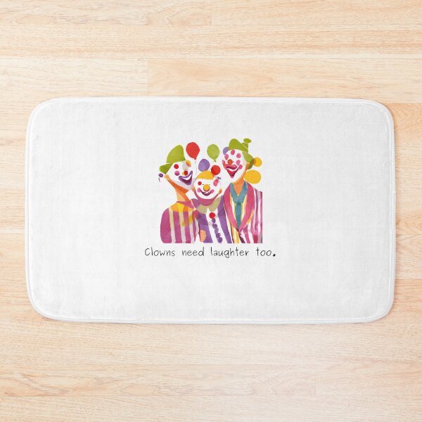 Item preview, Clowns need laughter too quotation designed and sold by Solarli.