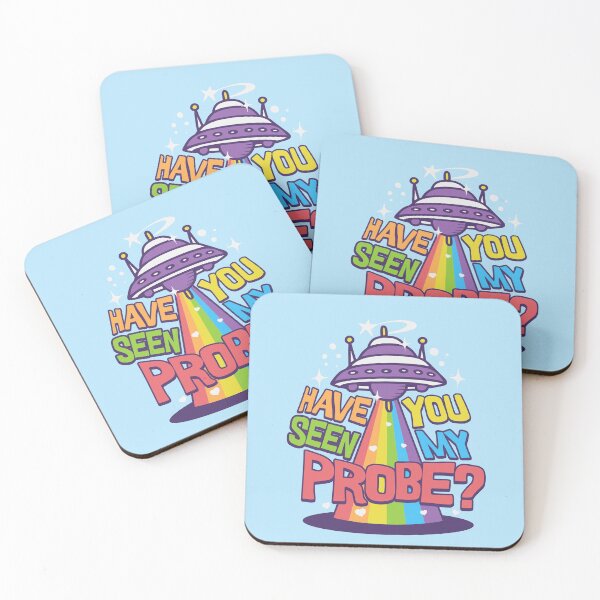 Item preview, Have you seen my probe? designed and sold by onemoremask.