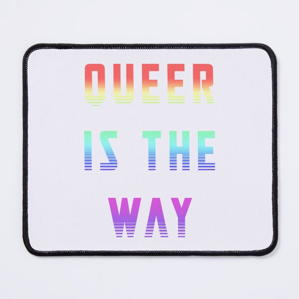 Item preview, Queer Is The Way designed and sold by xWiseGirl.