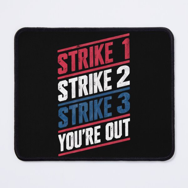 Item preview, Baseball Strikes You're Out T-Shirt designed and sold by BoughtTheTShirt.