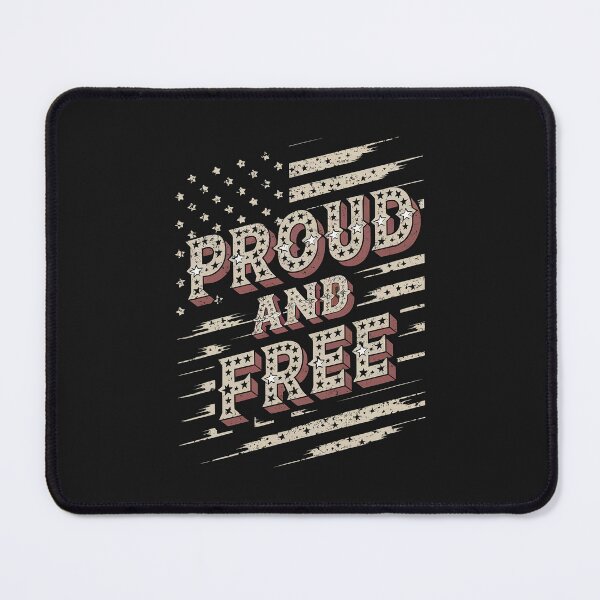 Item preview, '' Proud And Free '' United States Independence Day Proud to Be American T-Shirt  designed and sold by Witty Shirts.