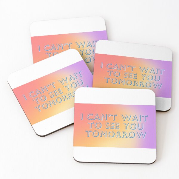 Item preview, I Can't Wait to See You Tomorrow, Colorful designed and sold by Mental Health America of Northeast Indiana.