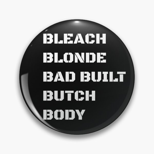 Item preview, Bleach Blonde Bad Built Butch Body designed and sold by svarupa.