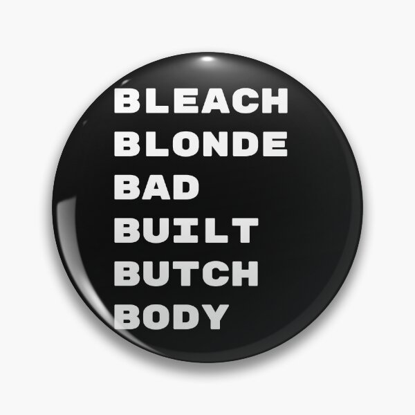 Item preview, Bleach Blonde Bad Built Butch Body designed and sold by svarupa.