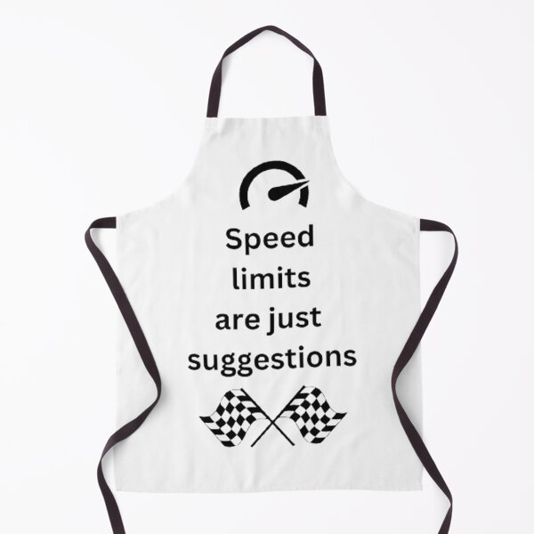 Item preview, Speed limits are just suggestions designed and sold by Big-E-Designs1.