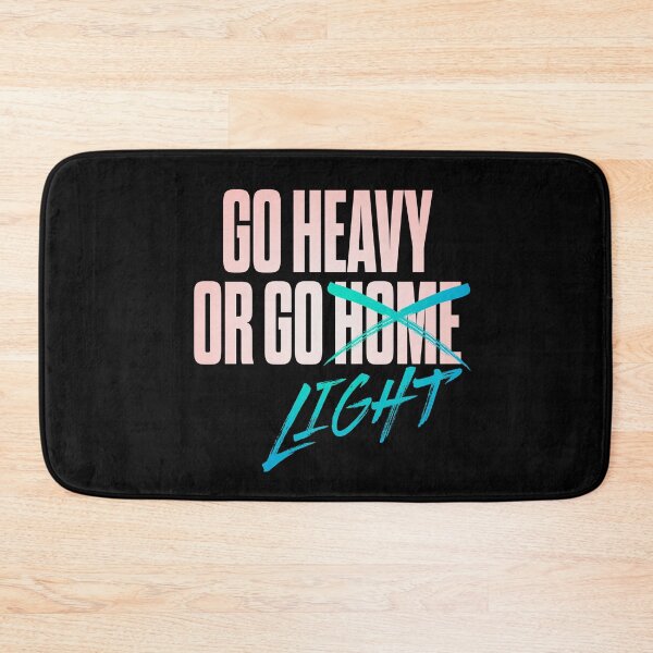 Item preview, Go heavy or go home/light. v.2 designed and sold by x1brett.