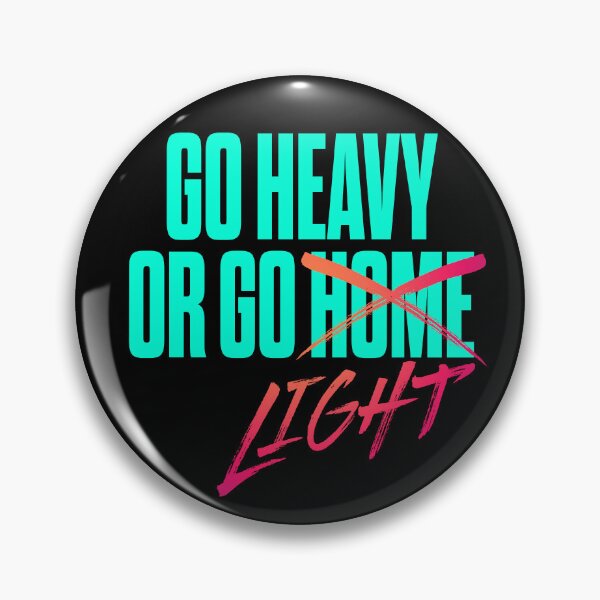 Item preview, Go heavy or go home/light. v.5 designed and sold by x1brett.
