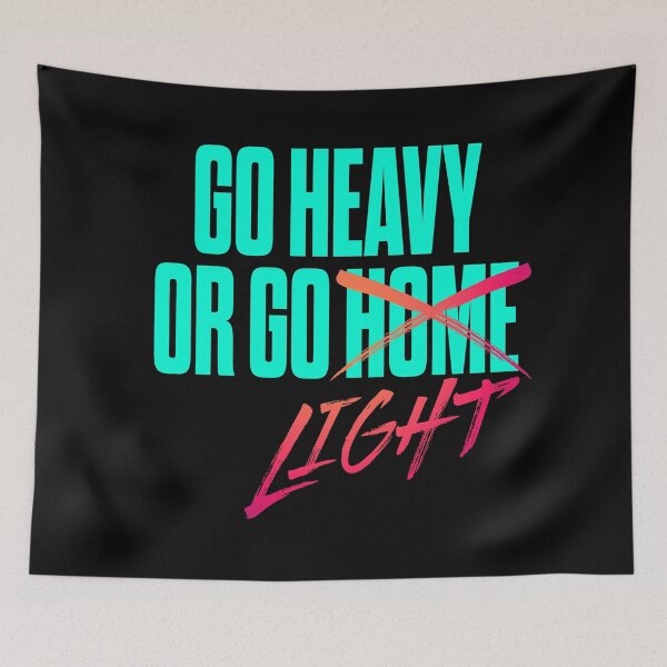 Item preview, Go heavy or go home/light. v.5 designed and sold by x1brett.