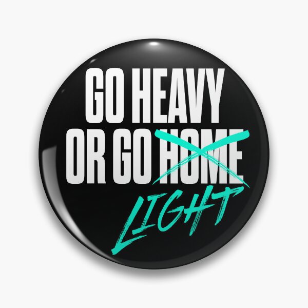 Item preview, Go heavy or go home/light. v.6 designed and sold by x1brett.