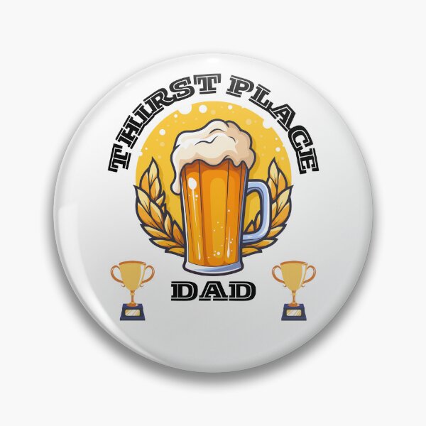 Item preview, Thrst place Dad designed and sold by IFarty.