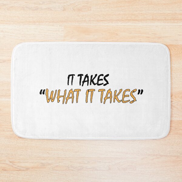 Item preview, It takes what it takes designed and sold by Positive Mindzet!.