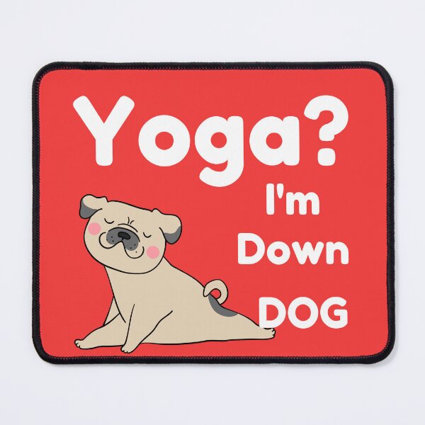 Item preview, Yoga? I'm Down Dog designed and sold by Aleekr1.