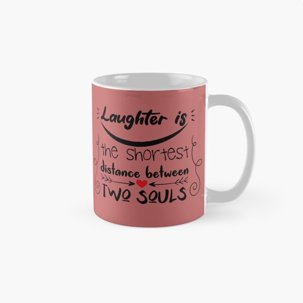 Item preview, Laughter is the shortest distance between two souls designed and sold by karim-rashed-94.