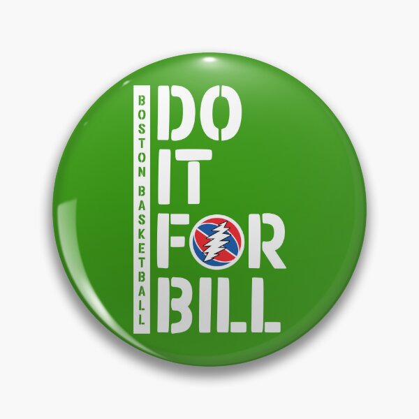 Item preview, Do It For Bill Boston Basketball designed and sold by The Fonsecastein Shop.