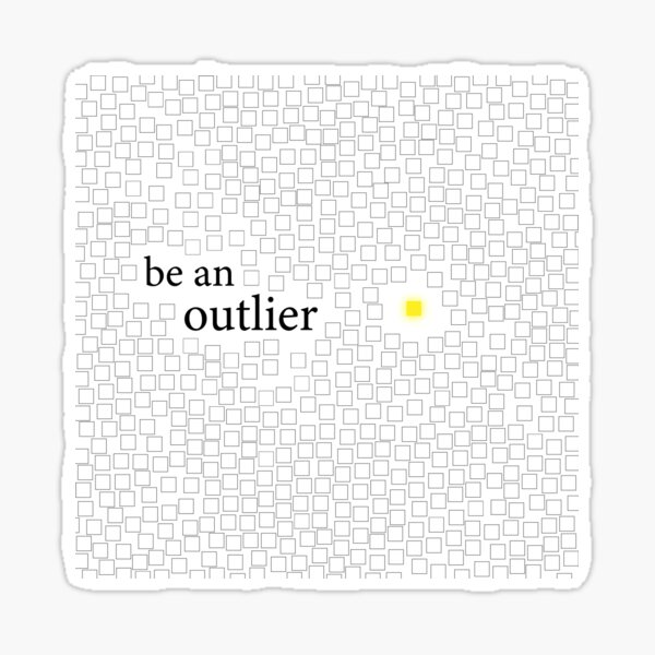 Item preview, be an outlier designed and sold by OrangeLineDesigns.