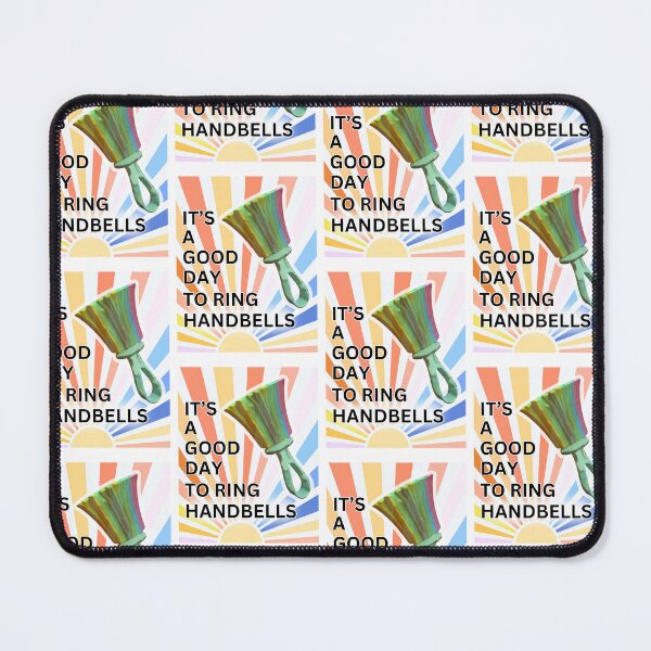 Item preview, It's a good day to ring handbells designed and sold by CelticClapper.