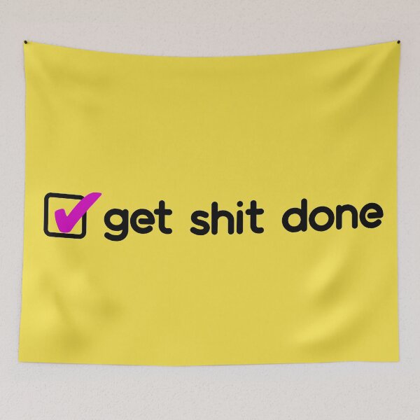 Item preview, ✅Get sh*t done! designed and sold by parazitgoodz.